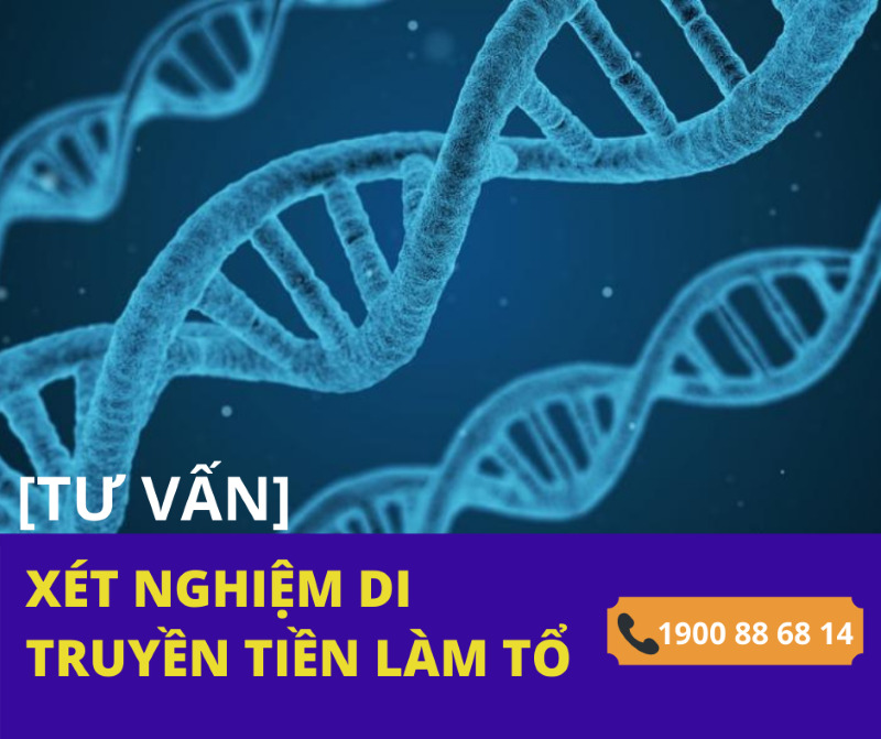 Xet nghiem di truyen tien lam to la gi 04