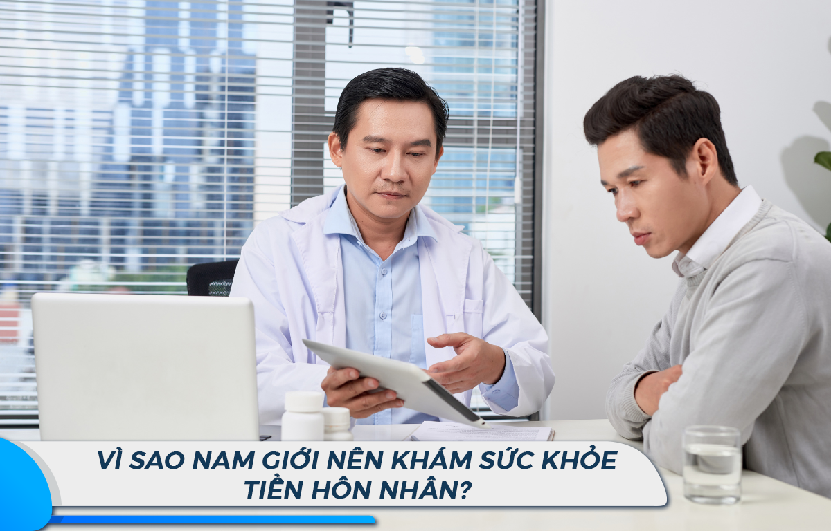 Vi sao nam gioi nen di kham suc khoe tien hon nhan
